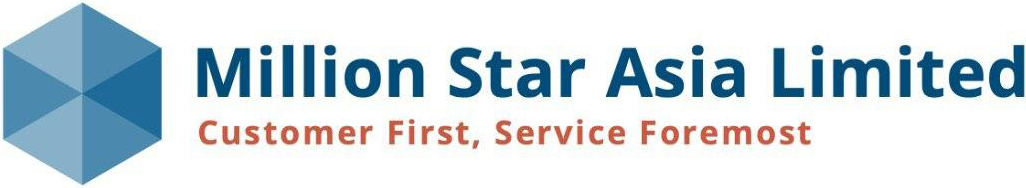 Million Star Asia Limited — Customer First, Service Foremost